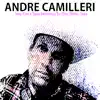 Andre Camilleri - You Can't Take Nothing to the Other Side